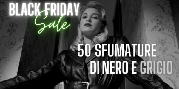 Il Black Friday da noi dura un mese!